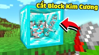 Minecraft Nhưng Bạn Có Thể Cắt Bất Kì Block Nào