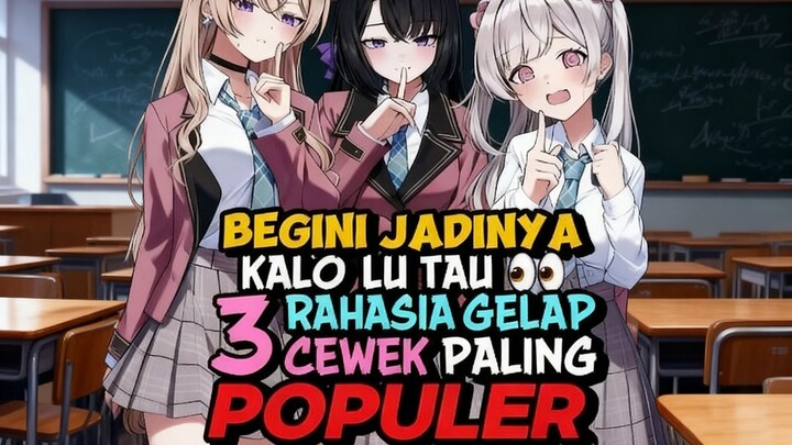 bro jadi rebutan 3 cewek anomali