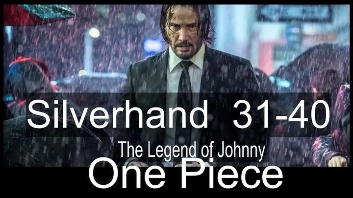 วันพีช ตำนานจอห์นนี่ ซิลเวอร์แฮนด์ ตอนที่ 41-50