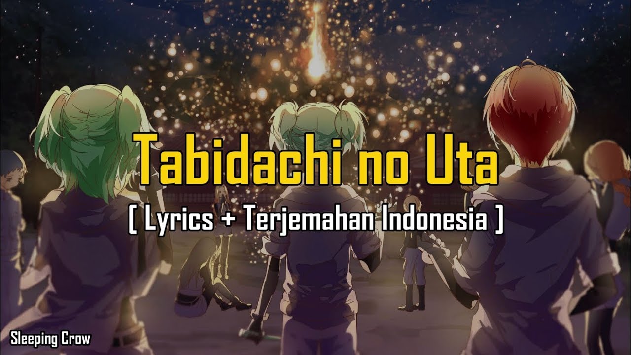 Assassination Classroom Tabidachi No Uta Lyrics Terjemahan Indonesia Bilibili