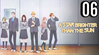 A Star Brighter Than the Sun Episode 6