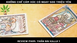 Phim: Thần bài Kajji1 -part3 #reviewphim