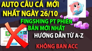 Play Together | Auto Câu Cá Phiên Bản Mới Nhất - An Toàn, Không Bị Band Acc - Hướng dẫn từ A-Z