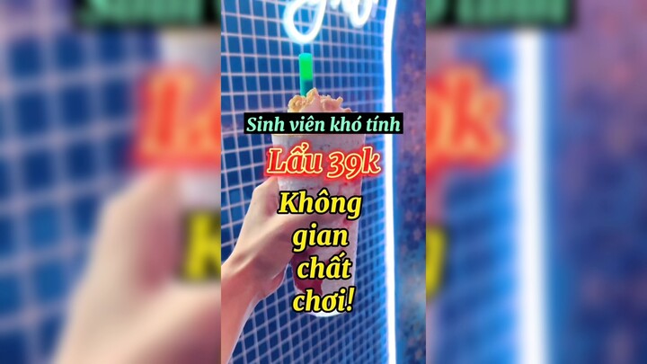 Lẩu 39k không gian chất chơi