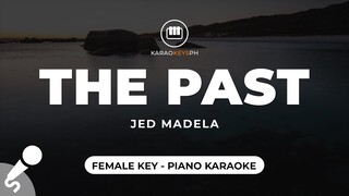 The Past - Jed Madela (Female Key - Piano karaoke)