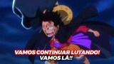 Luffy Vs Kaido (one piece) EDIT–Vamos continuar lutando!vamos lá!!–UsoppSanStatus