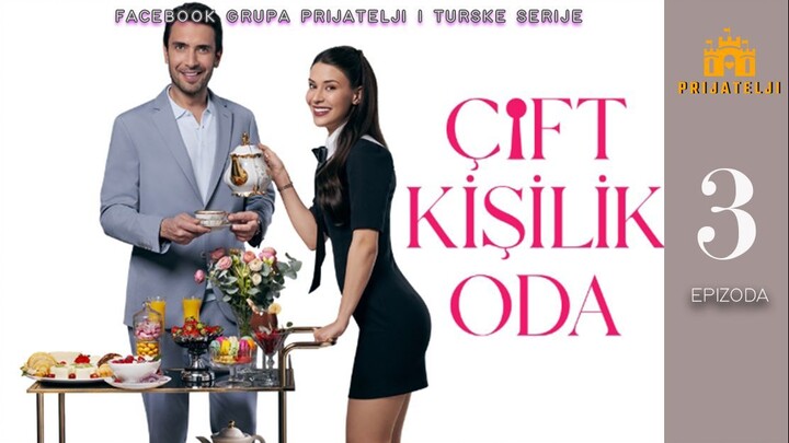 Soba za dvoje - 3. epizoda OPET