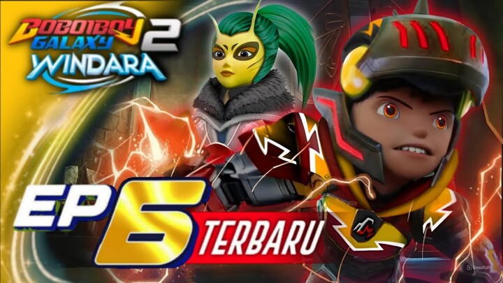 BoBoiBoy Galaxy Windara Episode 6 Kemuncak Windara || Review Trailer Final Episode