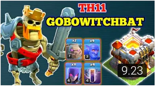 STRATEGI TERBARU TH11 - CARA MENGGUNAKAN GOBOWITCHBAT TOWN HALL 11 __ CLASH OF CLANS