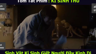 kí sinh thú p2 #alwayssmileeee