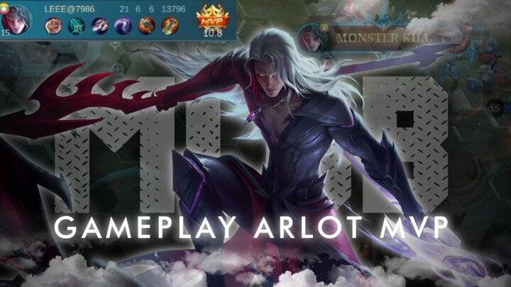 MLBB Gameplay Arlot EXP kill 21 MVP