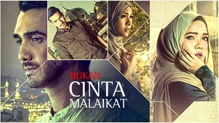 Bukan Cinta Malaikat 2017