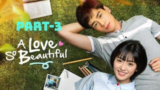 a love so beautiful hindi | a love so beautiful part 3 | a love so beautiful episode 3 | 如此美丽的爱情