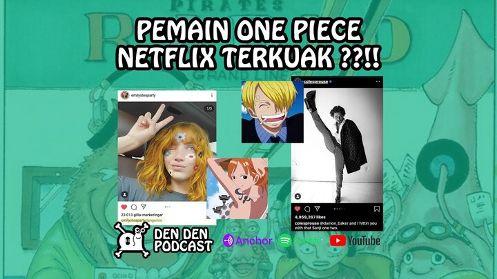 Den Den Radio: Rumor Cast One Piece Live Action | Podcast Indonesia