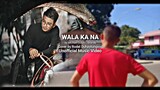 WALA KA NA by Michael Dutchi Libranda | Unofficial Music Video | Cover by Rodel Duhaylungsod