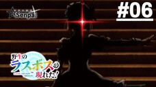 Trùm Cuối Hoang Dã Xuất Hiện! - Tập 06 (Vietsub)