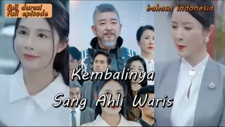Kembalinya Sang Ahli Waris Full Bahasa Indonesia
