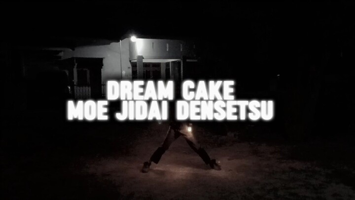 Aku Remake Wotagei Pakai Lagu Ini. Dream Cake -Moe Jidai Densetsu