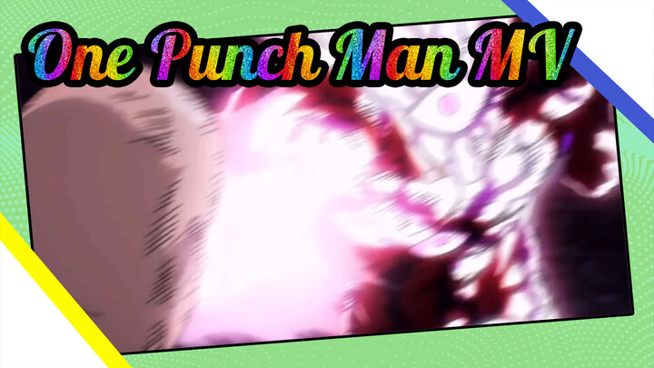 One Punch Man Epik MV