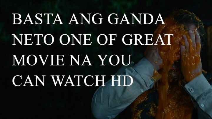 BASTA ANG GANDA NETONG MOVIE NA TO ISA SA PINAKAMAGAGANDANG MOVIE