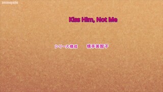 Kiss Him Not Me Episode 1