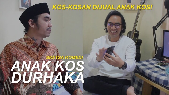 Anak Kos Jual Tanah Kos-Kosan! - Anak Kos Durhaka Eps. 32-36