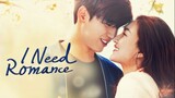 I Need Romance Ep. 16 FINALE (2021 Thai Drama)