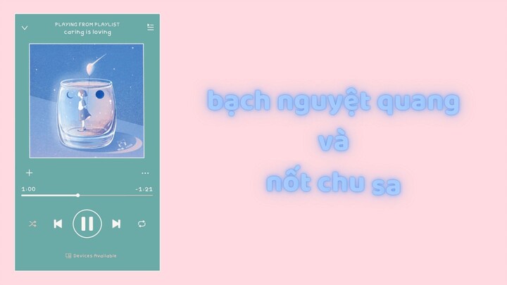 bạch nguyệt quang và nốt chu sa