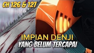 CHAINSAW MAN #45 CHAPTER 126 & 127 || MISI DENJI MENYELAMATKAN ASA