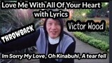 LOVE ME WITH ALL YOUR HEART with LYRICS + Throwback FAVORITE Hangout + Live SONG'S | VICTOR WOOD