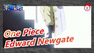 [One Piece] The Strongest Man in the World--- Edward Newgate_2