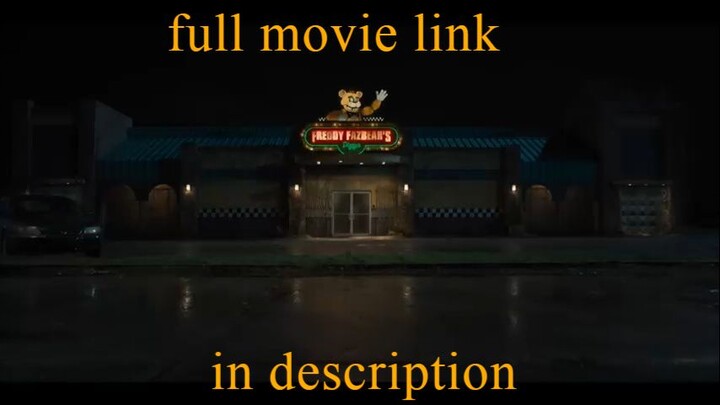 FIVE NIGHTS AT FREDDY'S - full movie in description