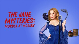The Jane Mysteries: Murder at Moseby (2024) - SUB INDO