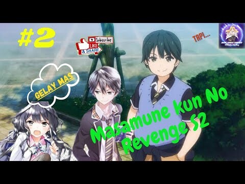 Masamune Kun No Revenge S2 eps 2 Dub Indo😂