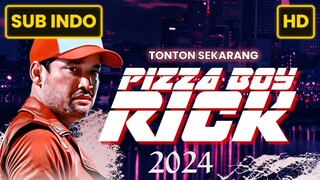 Pizza Boy Rick 2024 SUB INDO