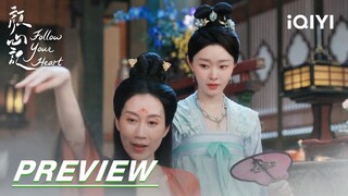 EP15 Preview | Follow your heart 颜心记 | iQIYI