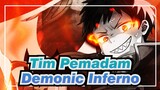 [Tim Pemadam/AMV] Demonic Inferno