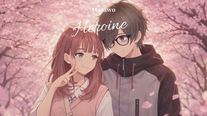 [Hoshi] もさを。(mosawo) - ヒロイン (heroine) Short Cover