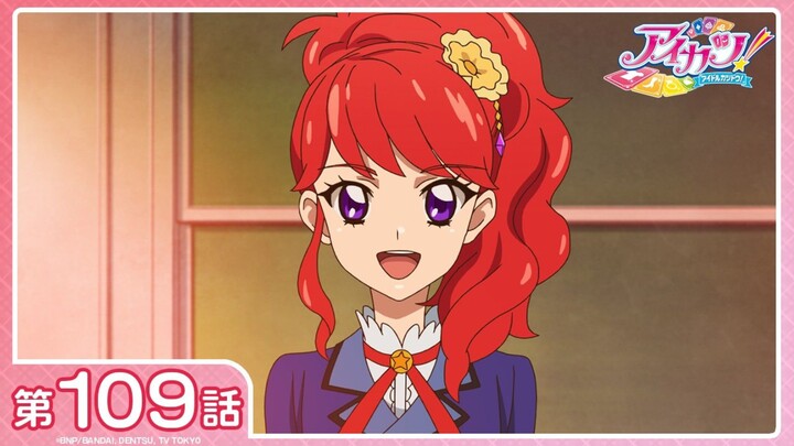 [Aikatsu!] Season 3 Episode 8 (Episode 109): "The passionate wind of Aikatsu!" | [1080P/Stereo]