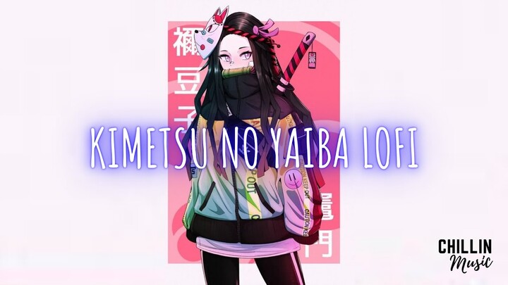 Kimetsu No Yaiba SS2 ♫ Nhạc Anime nổi tiếng nhưng nó là lofi hot tiktok 2021 ♫ KnY: Kỹ Viện Trấn Op♫