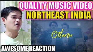 OTLANU | OFFICIAL MUSIC VIDEO | NORTHEAST INDIA | FILIPINO REACTION
