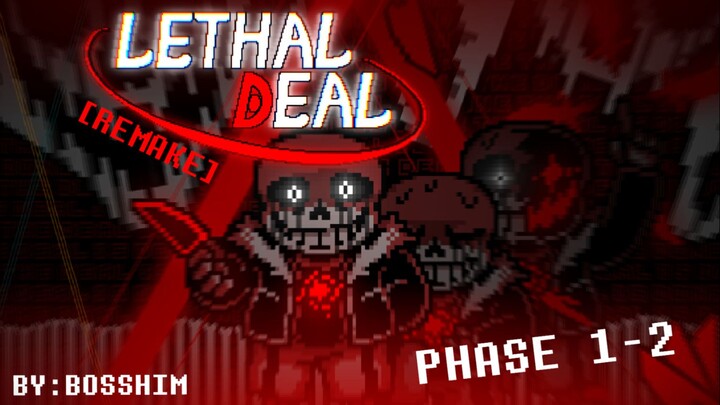 Undertale: ของแปลกใหม่ การต่อรองมรณะ [ศึก Killer Sans] เวอร์ชันรีมาสเตอร์ปล่อยแล้ว! (Lethal Deal)