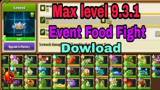 Team plants max level 9.3.1 vs New Zombie Event Food Fight #plantsgamer#pvz2update931