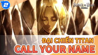 [Đại chiến Titan ]Call your name|Kẻ phản bội_2