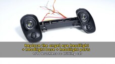 Replace the angel eye headlight + headlight base + headlight parts - 1/16 brushless rc drifting car
