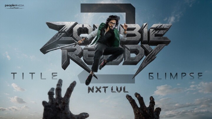 Zombie Reddy 2 NXT LVL - Title Announcement Teja Sajja | Upendra | Shanaya Kapoor PMF