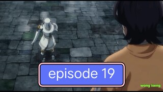 Nanatsu no Taizai mokushiroku no yonkishi eps 19