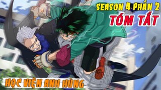 Tóm Tắt Phim : Học Viện Anh Hùng Season 4 Phần 2 | My Hero Academia | Review Anime