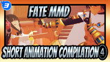 [Fate/MMD]Short Animation Compilation④_3