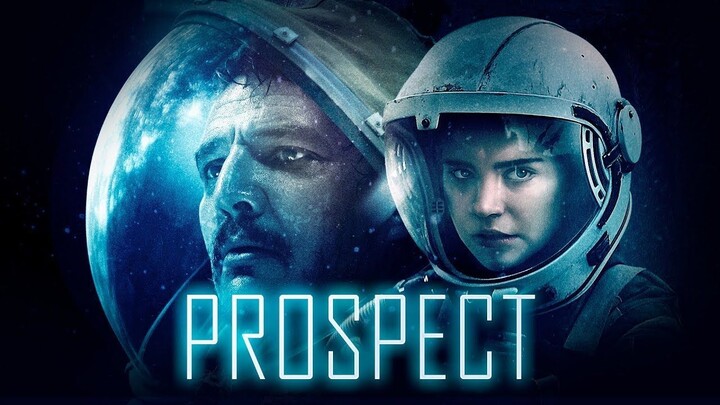 Prospect (2018) – Full Movie in Description | Sci-Fi Adventure